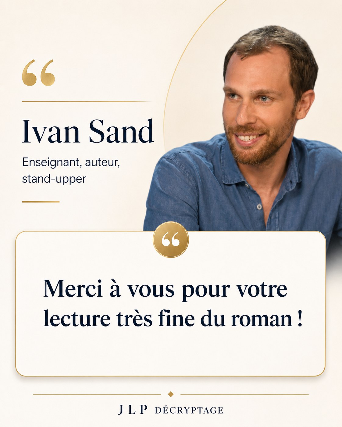 Avis d’Ivan Sand, enseignant, auteur et stand-upper