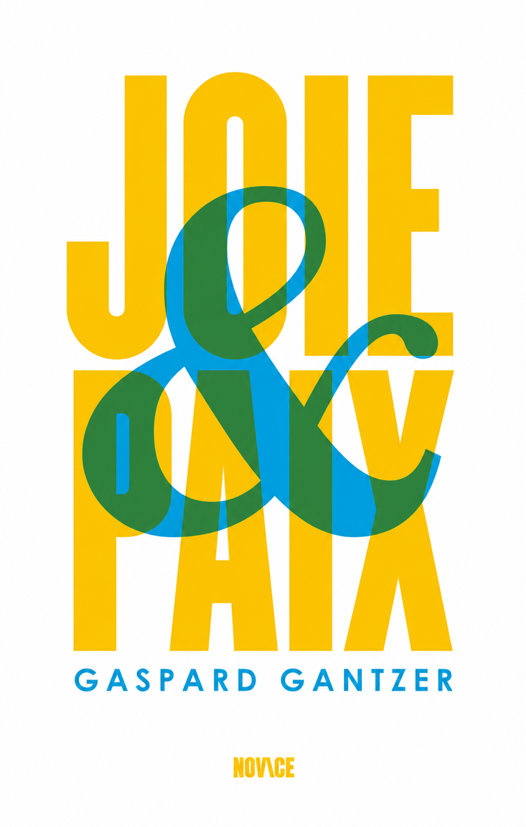 Couverture du livre Joie & Paix de Gaspard Gantzer